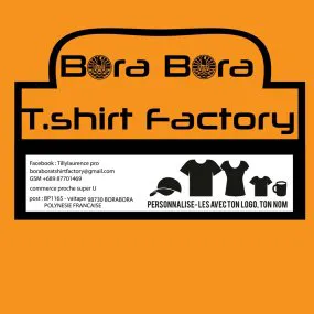Bora Bora T-Shirt Factory